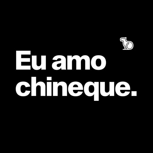 CAMISETA CASAL EU AMO CHINEQUE