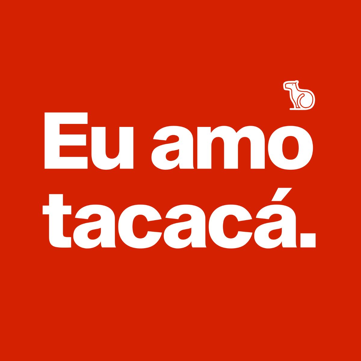 CAMISETA CASAL EU AMO TACACÁ