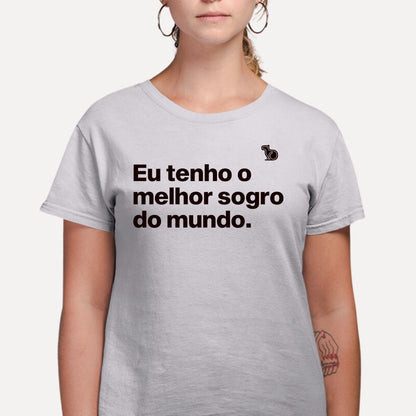 CAMISETA EU TENHO O MELHOR SOGRO DO MUNDO