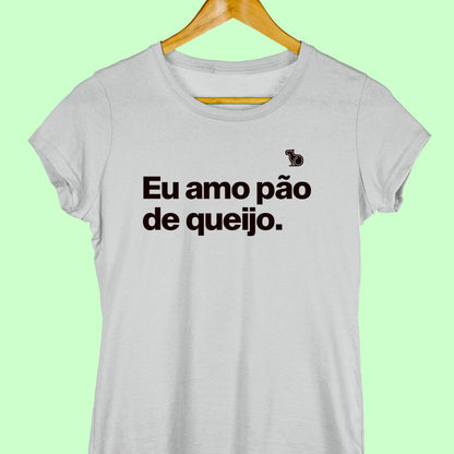 CAMISETA CASAL 01 - EU AMO PÃO DE QUEIJO