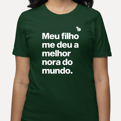 CAMISETA MEU FILHO ME DEU A MELHOR NORA DO MUNDO