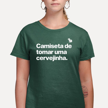 CAMISETA DE TOMAR UMA CERVEJINHA