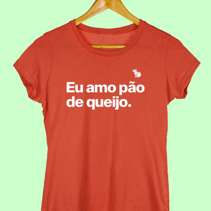 CAMISETA CASAL 01 - EU AMO PÃO DE QUEIJO