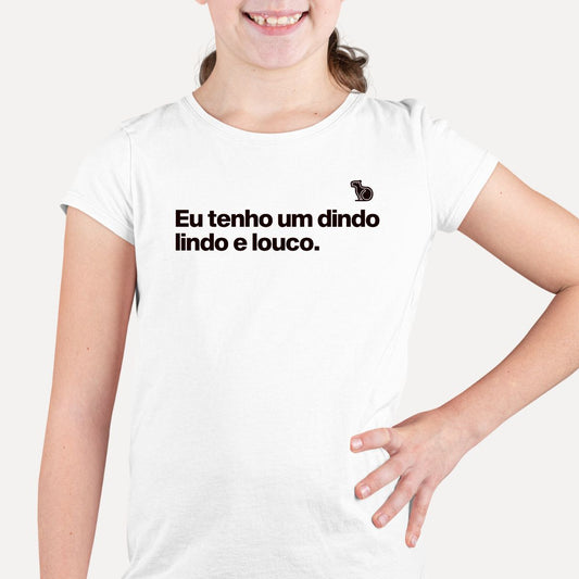 CAMISETA INFANTIL DINDO LINDO E LOUCO