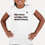 CAMISETA INFANTIL MEU DINDO É LOUCO