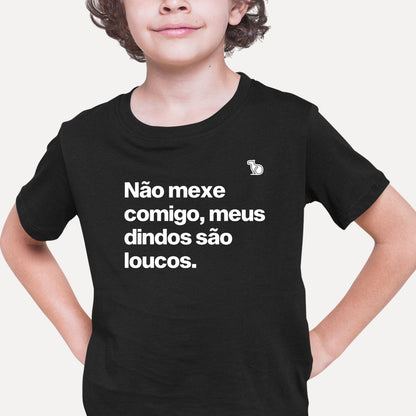 CAMISETA INFANTIL MEUS DINDOS SÃO LOUCOS