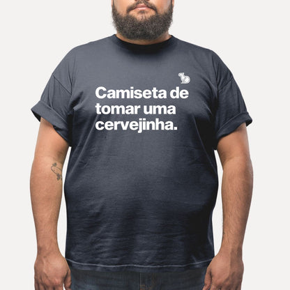 CAMISETA DE TOMAR UMA CERVEJINHA