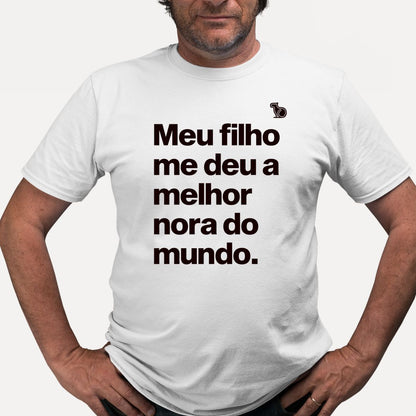 CAMISETA MEU FILHO ME DEU A MELHOR NORA DO MUNDO