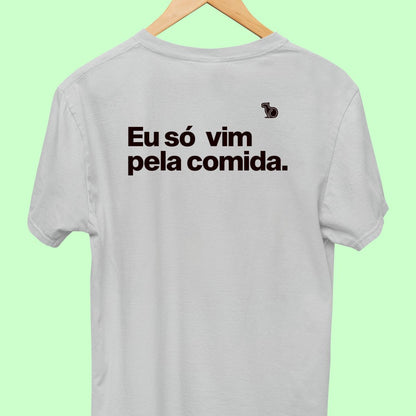 CAMISETA CASAL 01 - SÓ VIM PELA COMIDA