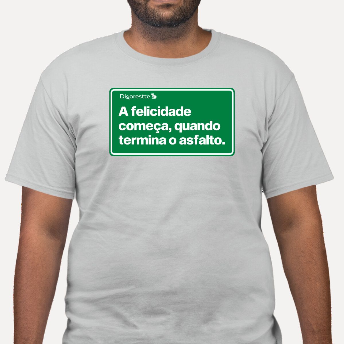 CAMISETA FELICIDADE DEPOIS DO ASFALTO