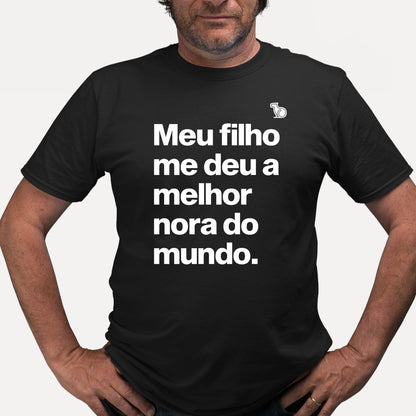 CAMISETA MEU FILHO ME DEU A MELHOR NORA DO MUNDO