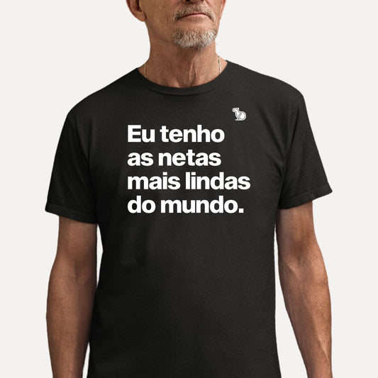 CAMISETA EU TENHO NETAS LINDAS