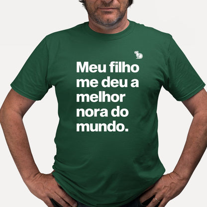 CAMISETA MEU FILHO ME DEU A MELHOR NORA DO MUNDO