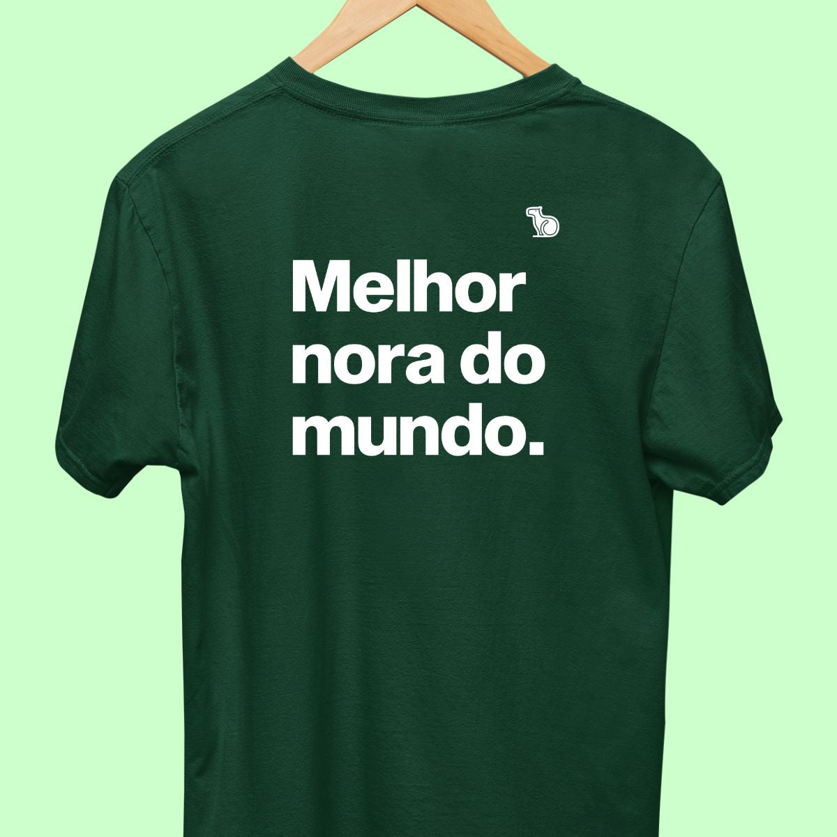 Camiseta com a frase "Melhor nora do mundo."  masculina verde.
