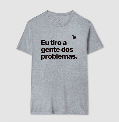 CAMISETA CASAL EU TIRO A GENTE DOS PROBLEMAS
