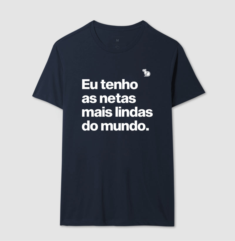 CAMISETA EU TENHO NETAS LINDAS