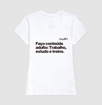 CAMISETA ACADEMIA EU FAÇO CONTEÚDO ADULTO