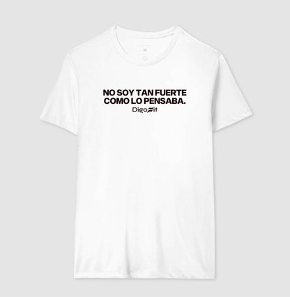 CAMISETA ACADEMIA NO SOY TAN FUERTE COMO LO PENSABA