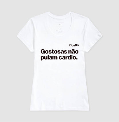 CAMISETA ACADEMIA GOSTOSAS NÃO PULAM CARDIO