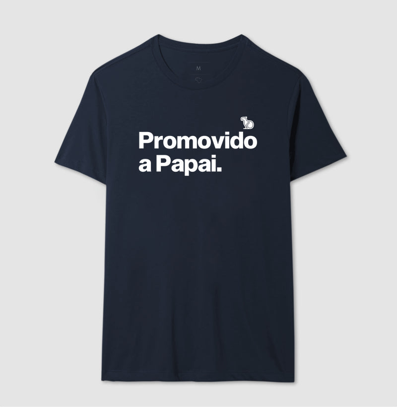 CAMISETA PROMOVIDO A PAPAI
