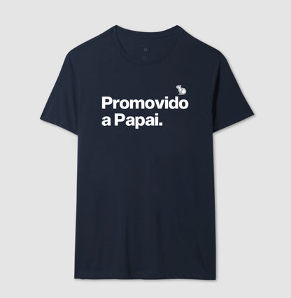 CAMISETA PROMOVIDO A PAPAI