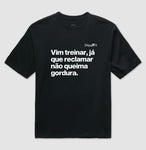 OVERSIZED ACADEMIA RECLAMAR NÃO QUEIMA GORDURA