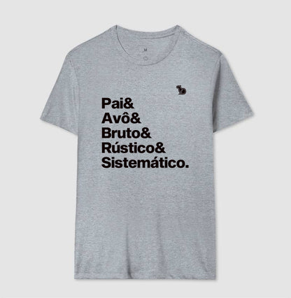 CAMISETA AVÔ BRUTO RÚSTICO SISTEMÁTICO