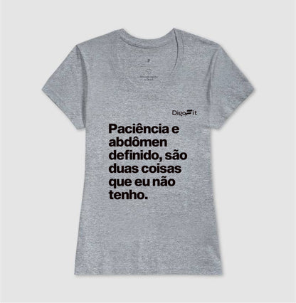 CAMISETA ACADEMIA PACIÊNCIA E ABDÔMEN DEFINIDO