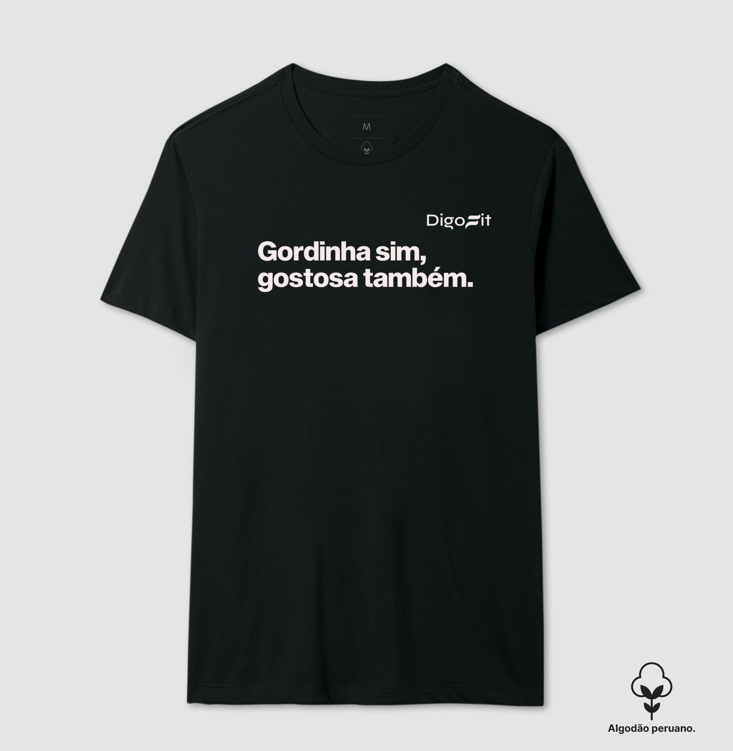 CAMISETA ALGODÃO PERUANO ACADEMIA GORDINHA SIM GOSTOSA TAMBÉM