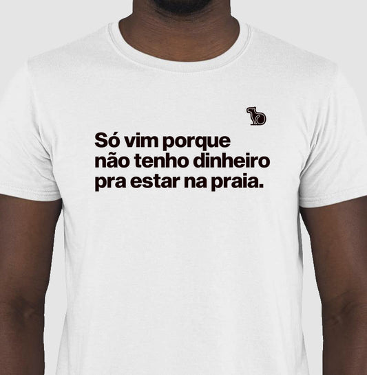 CAMISETA / CROPPED ANO NOVO SÓ VIM PORQUE NÃO TENHO DINHEIRO