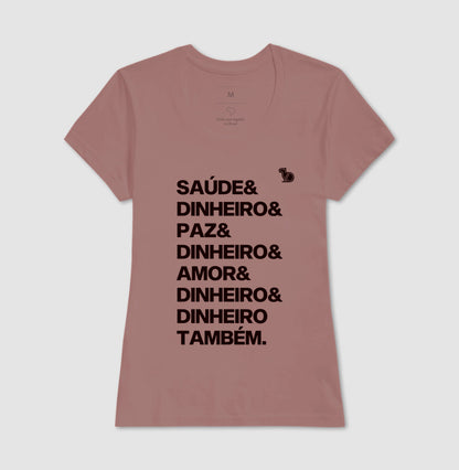 CAMISETA ANO NOVO DINHEIRO E DINHEIRO TAMBÉM