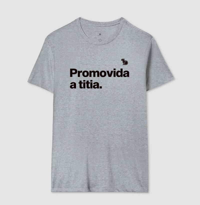 CAMISETA PROMOVIDA A TITIA
