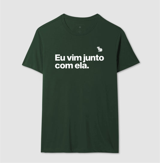 CAMISETA CASAL EU VIM JUNTO COM ELA