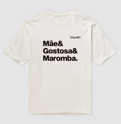 OVERSIZED ACADEMIA MÃE GOSTOSA E MAROMBA