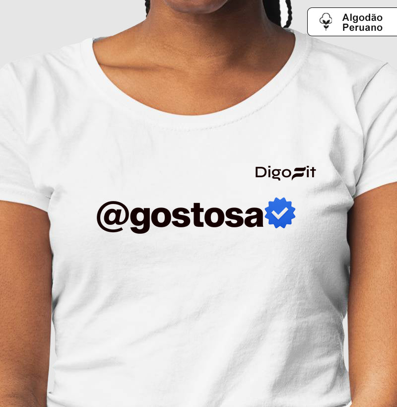 CAMISETA ALGODÃO PERUANO ACADEMIA VERIFICADA COMO UMA GOSTOSA