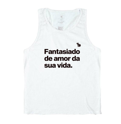 CAMISETA REGATA CARNAVAL FANTASIADO DE AMOR DA SUA VIDA