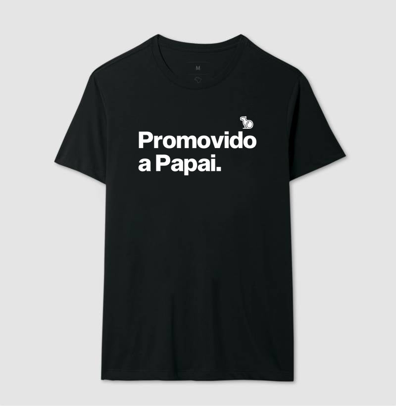 CAMISETA PROMOVIDO A PAPAI