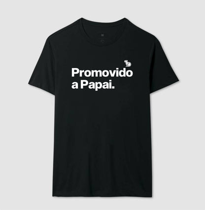 CAMISETA PROMOVIDO A PAPAI