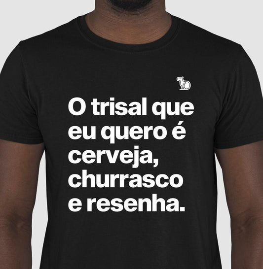 CAMISETA CERVEJA CHURRASCO E RESENHA