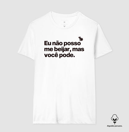 CAMISETA PRIME CARNAVAL VOCÊ PODE ME BEIJAR