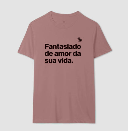 CAMISETA CARNAVAL FANTASIADO DE AMOR DA SUA VIDA