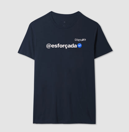 CAMISETA ACADEMIA VERIFICADA COMO ESFORÇADA