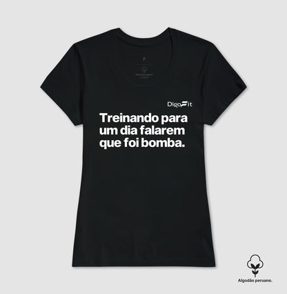 CAMISETA ALGODÃO PERUANO ACADEMIA TREINANDO PARA FALAREM QUE FOI BOMBA