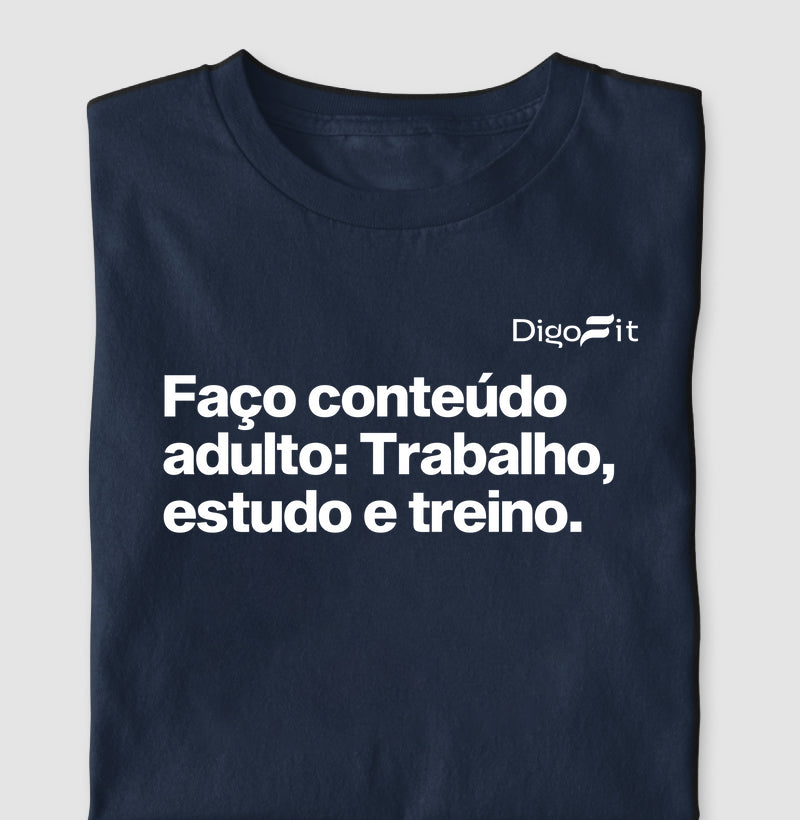 CAMISETA ACADEMIA EU FAÇO CONTEÚDO ADULTO
