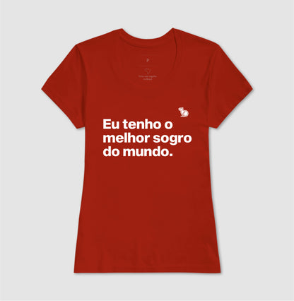CAMISETA EU TENHO O MELHOR SOGRO DO MUNDO