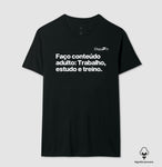 CAMISETA ACADEMIA EU FAÇO CONTEÚDO ADULTO