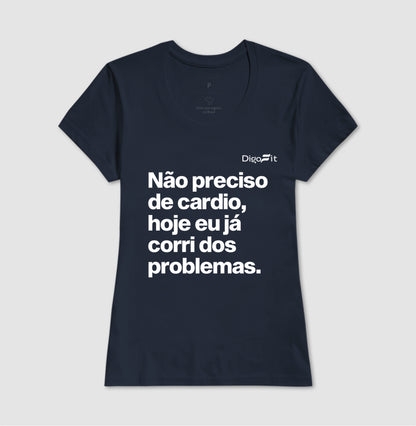 CAMISETA ACADEMIA HOJE EU CORRI DOS PROBLEMAS