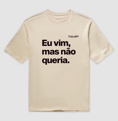 OVERSIZED ACADEMIA EU VIM MAS NÃO QUERIA