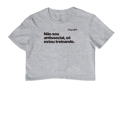 CROPPED ACADEMIA NÃO SOU ANTISSOCIAL SÓ ESTOU TREINANDO