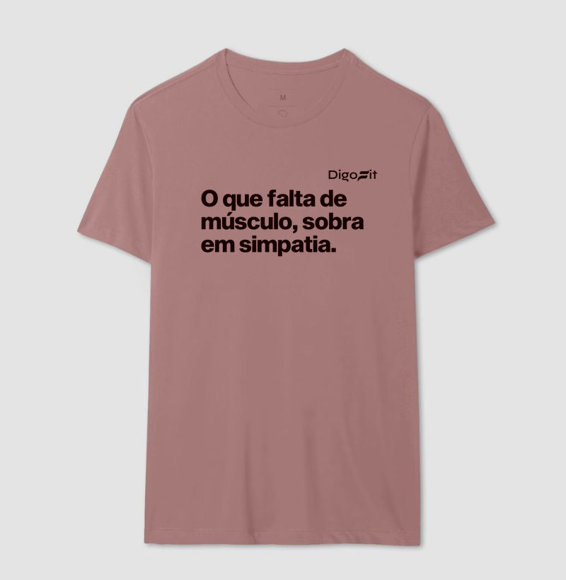 CAMISETA ACADEMIA FALTA DE MÚSCULO E SOBRA SIMPATIA